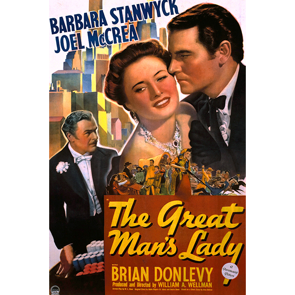 THE GREAT MAN'S LADY (1941) - Click Image to Close